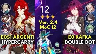 E0S1 Argenti Hypercarry & E0 Kafka DOT | Memory of Chaos Floor 12 3 Stars | Honkai: Star Rail 2.4