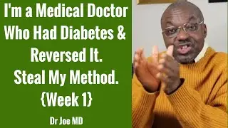 This Is How I Reversed My Diabetes. Steal My Plan - Week 1