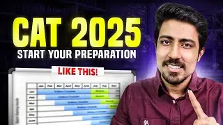 CAT 2025: Watch this before you start your preparation