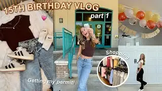 15TH BIRTHDAY VLOG 2024 🥳🫶🏼 *part 1* // mia elizabeth