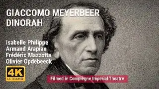 Giaccomo Meyerbeer: Dinorah or Le Pardon de Ploërmel