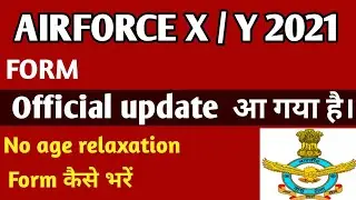 Airforce 2021 official notification Released | No age relaxation | By mayank sir