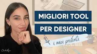 I Migliori Strumenti per Designer - GRATIS!