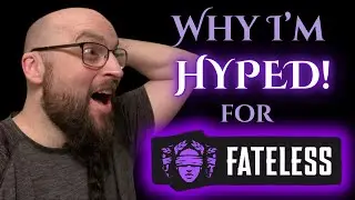 Why I'm HYPED For the Upcoming Fateless Game!