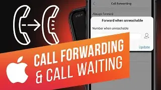 iPhone: Call Forwarding & Call Waiting  | Diverting Calls to Another Number | Set Up a 2nd Line