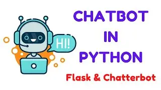 Chatbot in Python Using Flask | Chatterbot