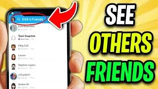 How to See Other Peoples Best Friends List on Snapchat 2024! (A Quick Trick)