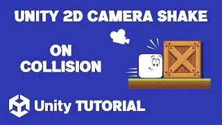 How To Add Camera Shake In Unity 2D | Unity 2D Camera Shake Tutorial