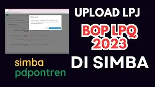 CARA UPLOAD LPJ BOP LPQ 2023 DI APLIKASI SIMBA KEMENAG