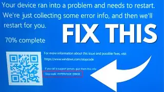 How to Fix HYPERVISOR ERROR Windows 11/10 Blue Screen (BSOD)