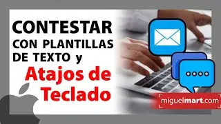 CONTESTA COMENTARIOS o EMAILS con ATAJOS de TECLADO en Mac (Plantillas de texto)