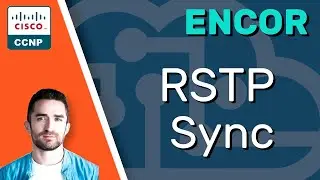 CCNP ENCOR // RSTP Sync Process // ENCOR 350-401 Complete Course