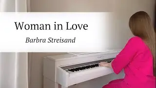 WOMAN IN LOVE - Barbra Streisand | PIANO COVER by Yevheniia Soroka | SHEET MUSIC