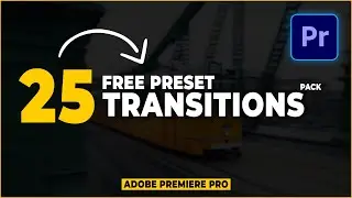 25 Smooth Transitions Preset Pack for Adobe Premiere Pro