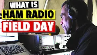 Ham Radio Field Day's - What Are They?