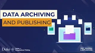 Data Archiving and Publishing