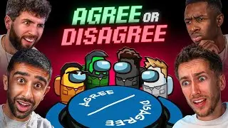 SIDEMEN AGREE OR DISAGREE: AMONG US EDITION