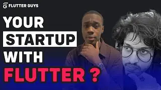 How to launch your startup with Flutter?