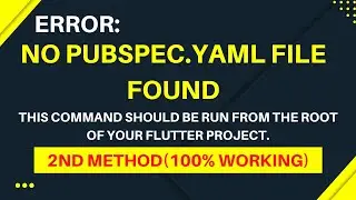 How to Fix No pubspec.yaml File Found In Flutter? || Resolve Error pubspec.yaml not Found in flutter