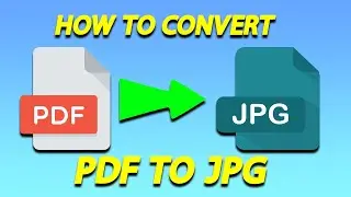 How To Convert PDF To JPG | Convert Pdf File To Jpg File | How To Easily