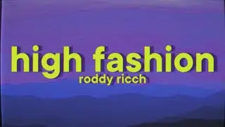 Roddy Ricch - High Fashion [Lyrics] ft. Mustard
