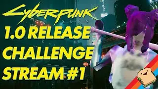 CYBERPUNK 2077 How Bad Could It Be? Patch 1.05 PT1