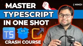 🔥 Master Typescript | Learn Typescript in one video | Typescript basics crash course | Hindi