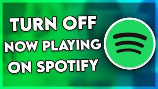 How to Turn Off Now Playing View Spotify (EASY)