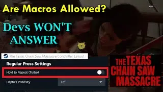 Are Grappling Macros Allowed? Devs WON'T ANSWER | The Texas Chain Saw Massacre Game