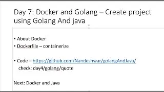 Day 7: Docker and Golang – Create project using Golang And java