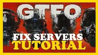 GTFO – How to Fix Cant Connect to Server – Complete Tutorial