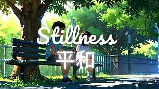 🌳 Arkside Serenity -  Chill Ambient Lofi Melodies 🍀