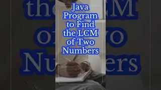 Java Program to Find the LCM of Two Numbers#java #education #englishlanguage #datascience #placement