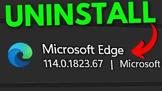 How to Uninstall Microsoft Edge Browser (Windows 10/11 Tutorial) [2023]