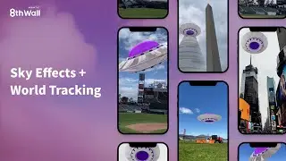 Introducing Sky Effects + World Tracking | 8th Wall