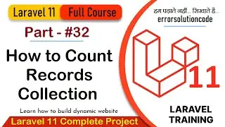 Laravel 11 Full Course | #32 How to Count Records/Collection in Laravel 11