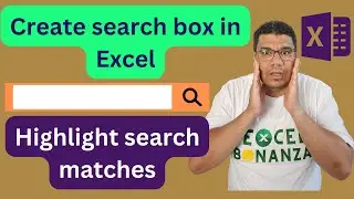 How to build a search box in excel | Create search box in excel | Highlight search matches