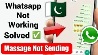 Whatsapp Not Working In Pakistan 🇵🇰 Today |  WhatsApp Nahi Chal Raha hai kaise thik kare