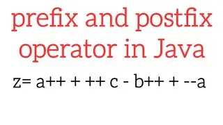 prefix and postfix operator in Java