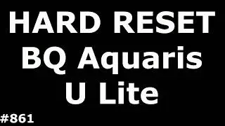 Resetting the BQ Aquaris U Lite settings (Hard Reset BQ Aquaris U Lite)