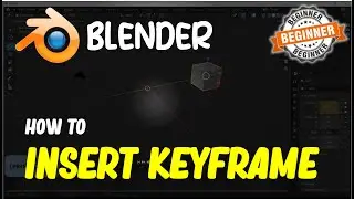 Blender How To Insert Keyframe