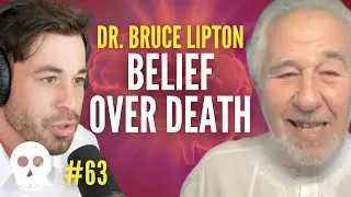 Quantum Physics Of Belief with Dr. Bruce Lipton