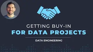 Getting Buy-In for Data & Analytics Projects (what to focus on)