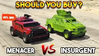 GTA 5 ONLINE : MENACER DISCOUNTED VS INSURGENT (SHOULD YOU BUY)