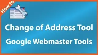 How to Use the Change of Address Tool in Google Search Console