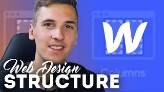 Starting out: Web Design Structure & Elements • Webflow Tutorial