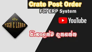 Create Post Order In ERP System Part 01