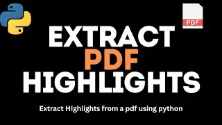 Extract PDF Content with Python | Pymupdf | Flask | Highlights Extractor