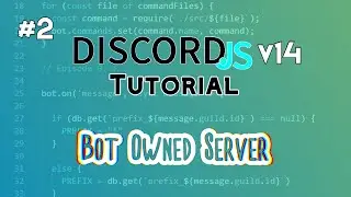 Discord.js Bot Tutorial #2 | Creating a Bot Owned Server