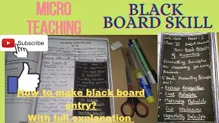 B.ED.microteaching black board skill how to do blackboard entry topic basic principle of accounting